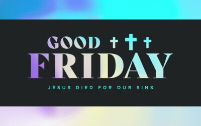 Holy Week – Good Friday – 2021