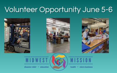 Volunteer Opportunity – Midwest Mission (June 5 & 6, 2023)