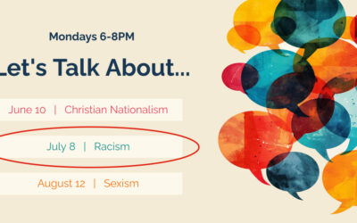 Let’s Talk About…Racism (07-08-2024)