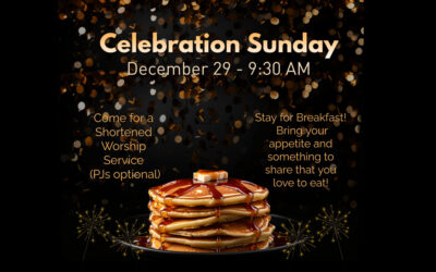 Celebration Sunday (12-29-24)