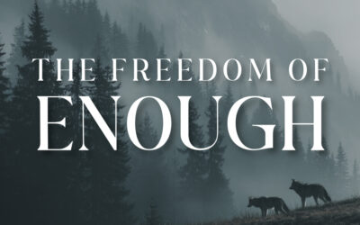 The Freedom of Enough (09-14-2025)
