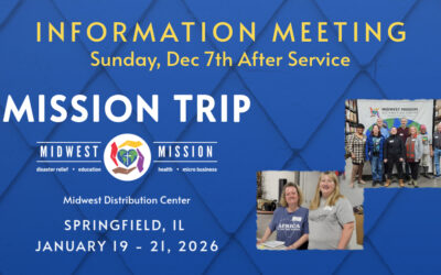 Mission Trip to Midwest Center Informational Meeting (12-07-2025)