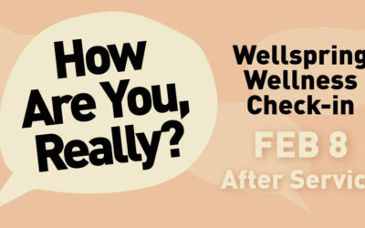 Wellspring Check-In (02-08-2026)