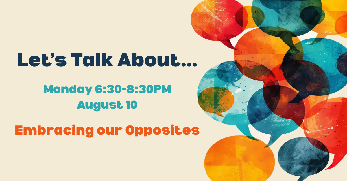Lets Talk About EmbracingOurOpposites 08 10 26